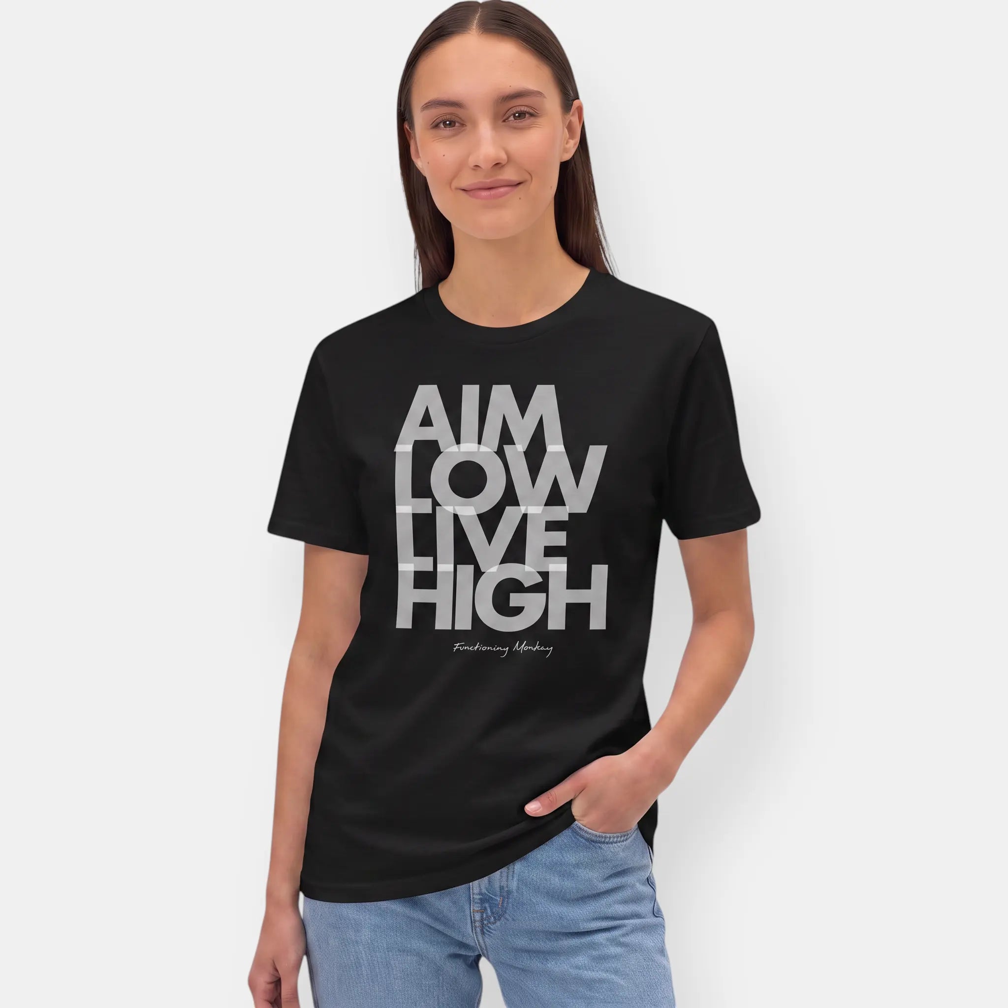 AIM LOW LIVE HIGH