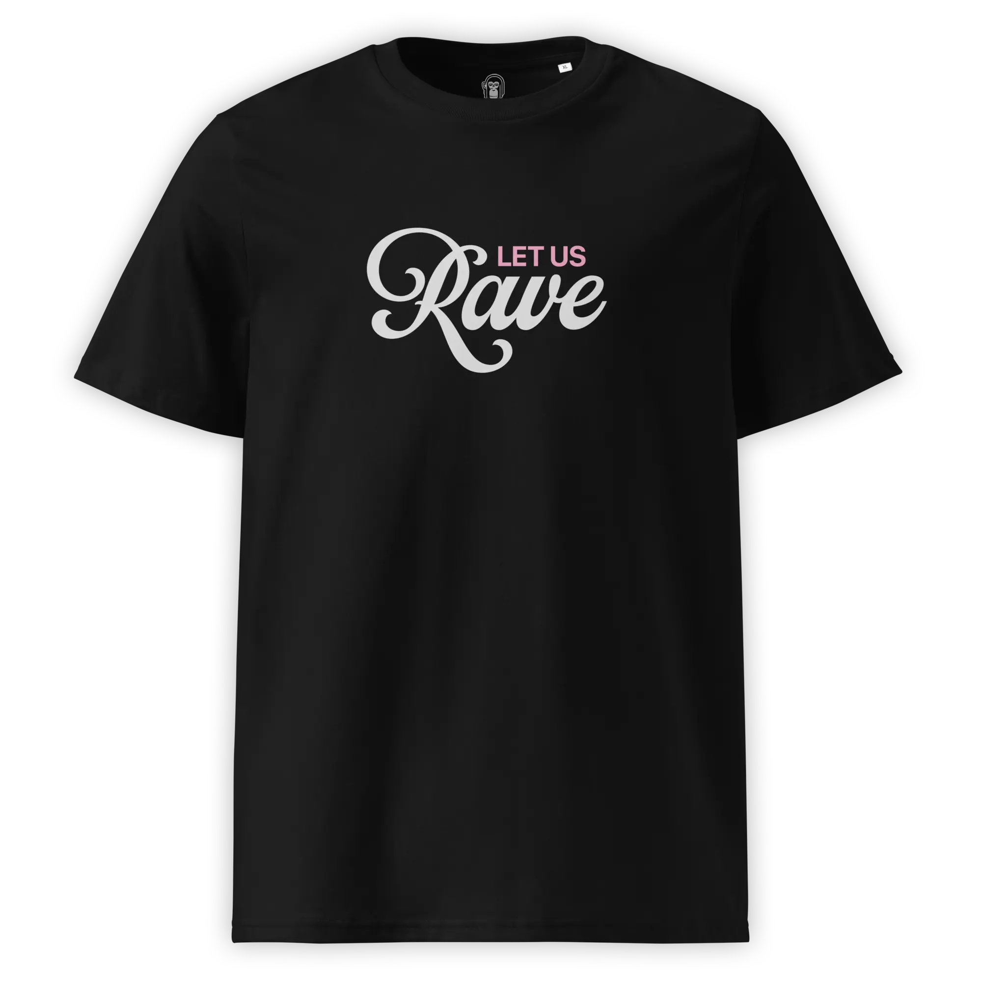 LET US RAVE